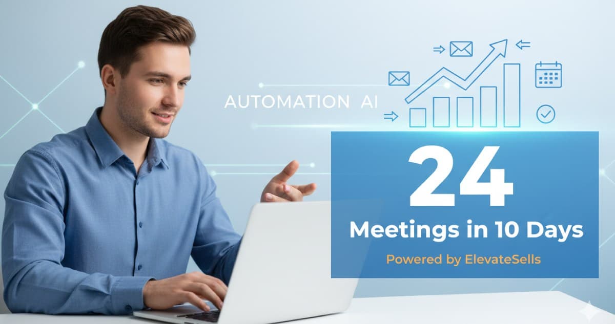 Case Study: How Lucas Booked 24 Meetings in 10 Days with ElevateSells